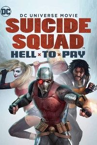 Suicide Squad Hell to Pay Movie English downlaod 480p 720p