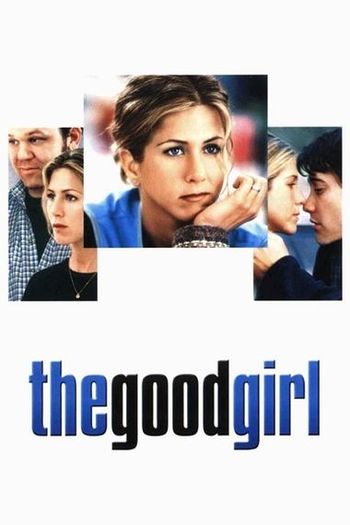the good girl movie dual audio download 480p 720p 1080p