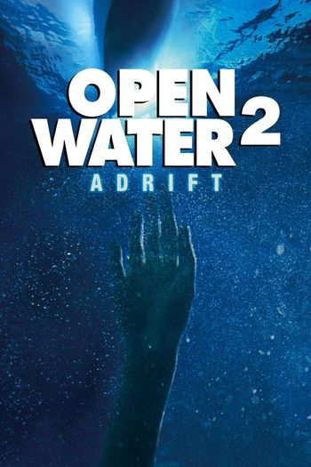 Open Water 2 Adrift english audio download 480p 720p 1080p