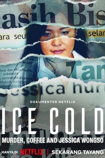 Ice Cold: Murder, Coffee and Jessica Wongso (2023) Dual Audio [English-Indonesian] BluRay Download 480p, 720p, 1080p