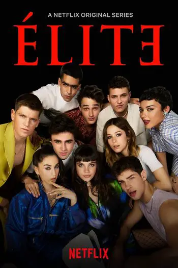 Elite – Netflix Original (2023) Season 7 Dual Audio [Hindi+English] Web-DL Download 480p, 720p, 1080p
