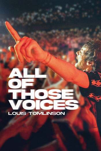Louis Tomlinson: All of Those Voices (2023) English Audio {Subtitles Added} WeB-DL Download 480p, 720p, 1080p
