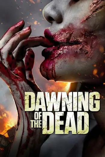 Dawning of the Dead (2017) Dual Audio {Hindi-English} WeB-DL Download 480p, 720p, 1080p