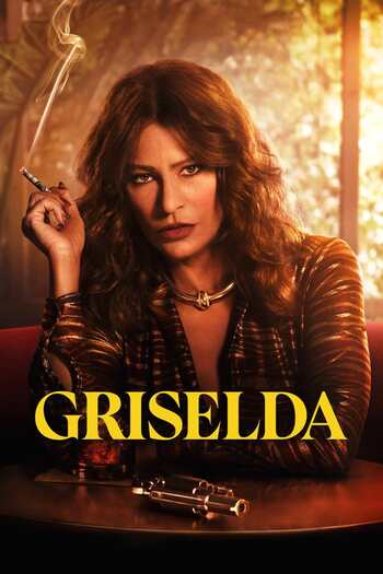 Griselda (2024) Season 1 Dual Audio (Hindi-English) WEB Series {Episode 6 Added} Download 480p, 720p, 1080p