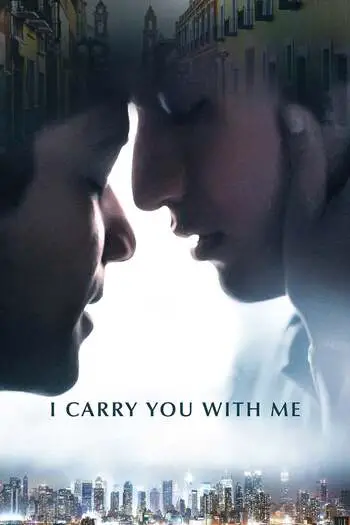 I Carry You with Me (2020) Dual Audio [Hindi+Spanish] BluRay Download 480p, 720p, 1080p