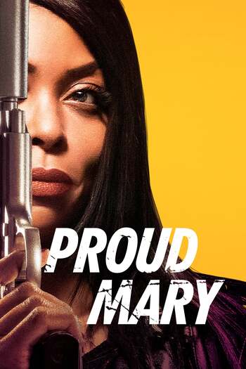 Proud Mary (2018) Dual Audio [Hindi-English] BluRay Download 480p, 720p, 1080p
