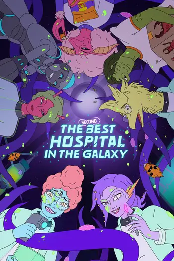 The Second Best Hospital In The Galaxy (2024) Season 1 Dual Audio (Hindi-English) WEB Series {Episode 8 Added} Download 720p, 1080p WEB-DL