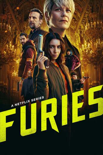 Furies (2024) Season 1 Multi Audio {Hindi-English-French} Web-DL Download 480p, 720p, 1080p